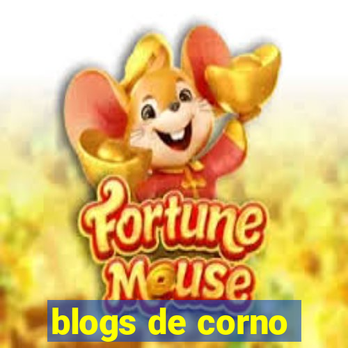 blogs de corno